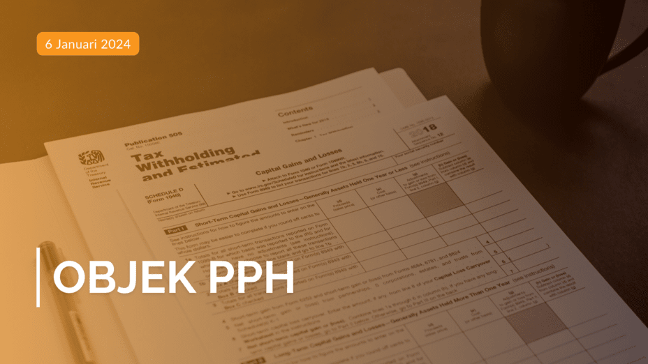 Objek PPh: Penghasilan yang Dikenakan Pajak Penghasilan