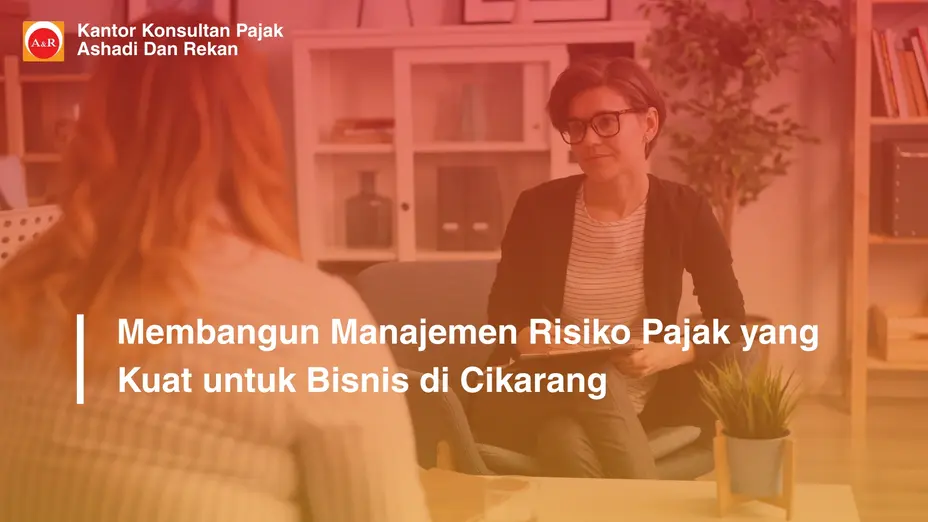 manajemen risiko pajak Cikarang