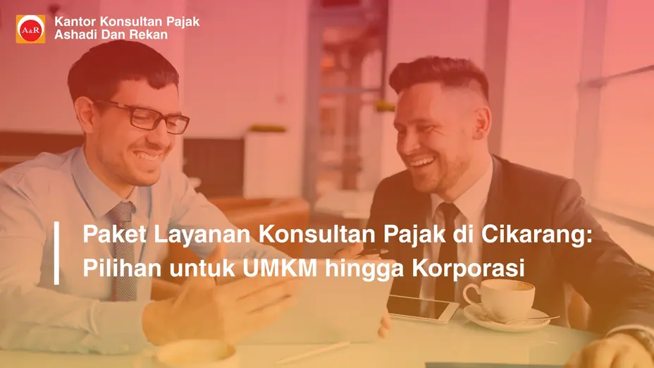 paket layanan konsultan pajak Cikarang
